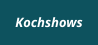Kochshows