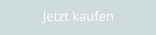 Jetzt kaufen
